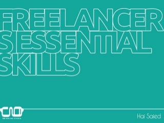 Essential Skills Every Freelancer Needs