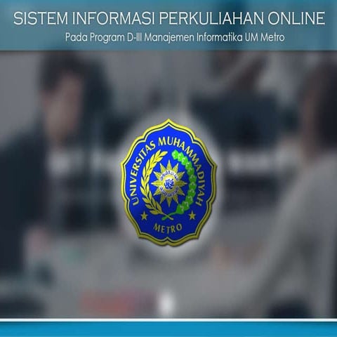 Sistem Informasi perkuliahan online | PPT