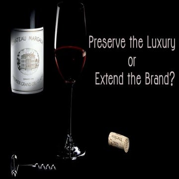 Preserve the Luxury Or Extend the Brand? HBR Case Study