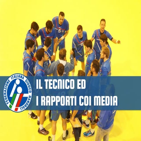 L'allenatore, i media, la comunicazione