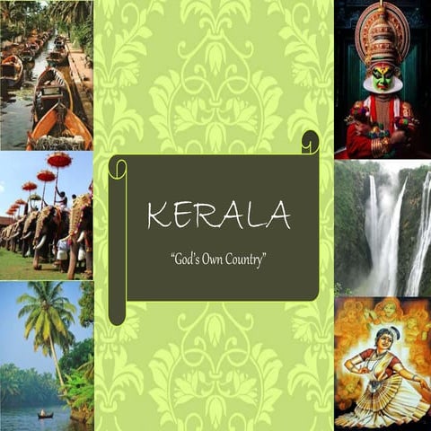 Kerala-God's Own Country! 