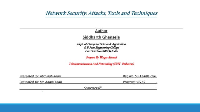 Network Security: Attacks, Tools and Techniques