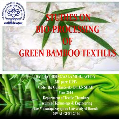 Bio-processing of green Bamboo Textile