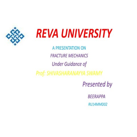 Fracture mechanics