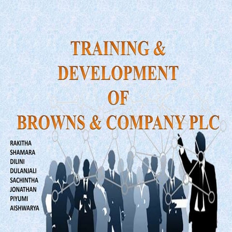Browns and Company PLC - Training and Development