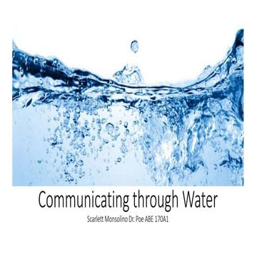Communicating Through Water 
