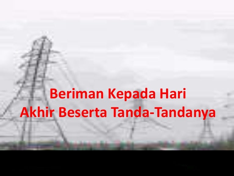 ppt beriman kepada hari akhir