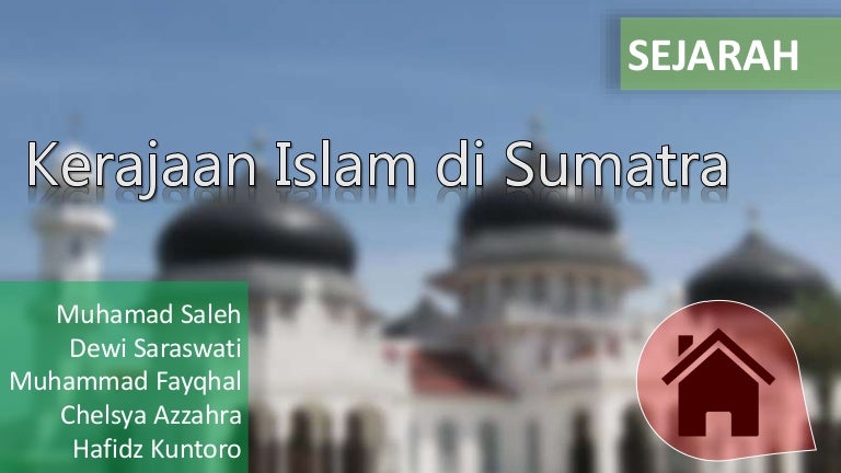 Kerajaan Islam Di Sumatra Kerajaan Islam Di Sumatra