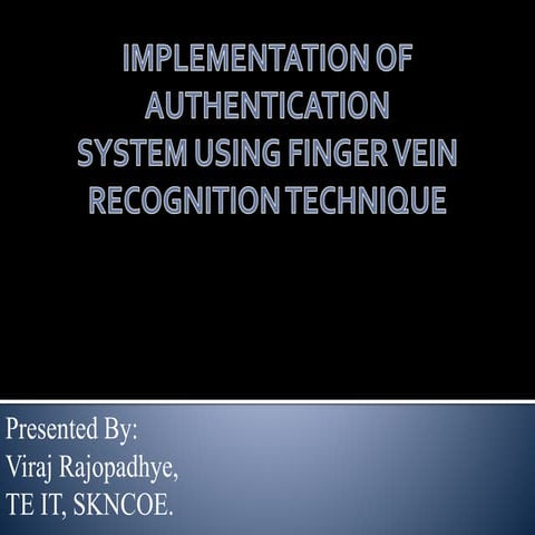 implementation of finger vein authentication technique