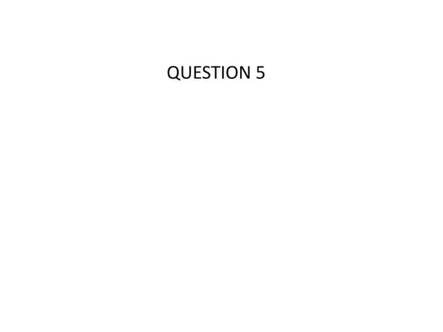 question 5