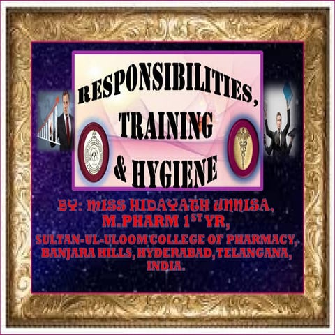 RESPONSIBILITIES, TRAINING & HYGIENE