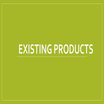 Existing Products