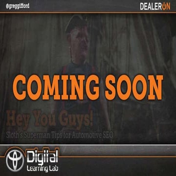 Hey You Guys! Sloth's Superman Tips for Automotive SEO