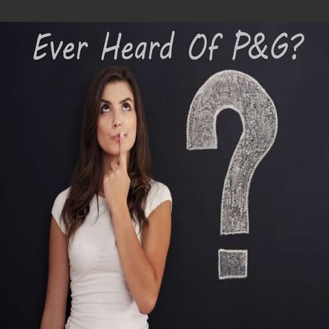 Procter & Gamble, persistent & gallant