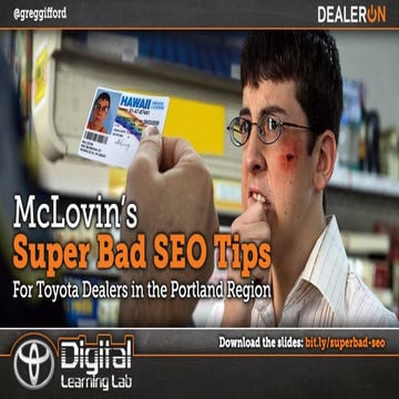 McLovin's Super Bad SEO Tips for Toyota Dealers in the Portland Region