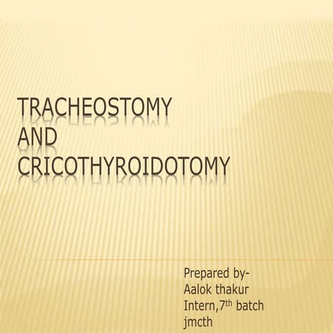 Tracheostomy and Cricothyroidotomy