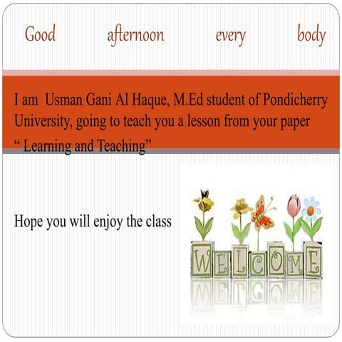 Techniques of Higher Learning- Conference, Seminar, Symposium, Workshop 