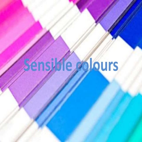 sensible colours