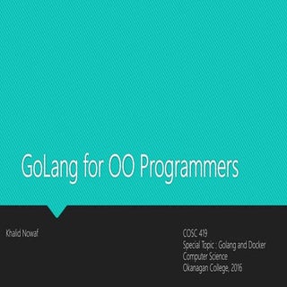 Golang for OO Programmers