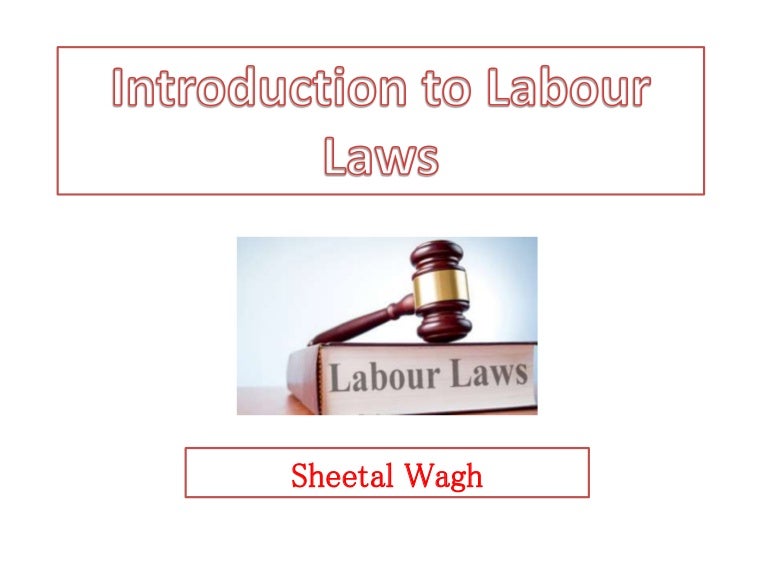 Introduction To Labour Laws