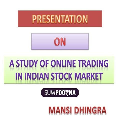 ONLINE TRADING IN STOCK MARKET