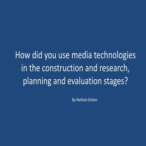 Question 4 How did you use media technologies in the construction and researc...