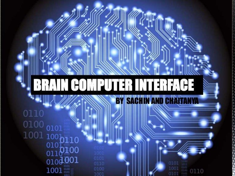 Brain Computer Interface