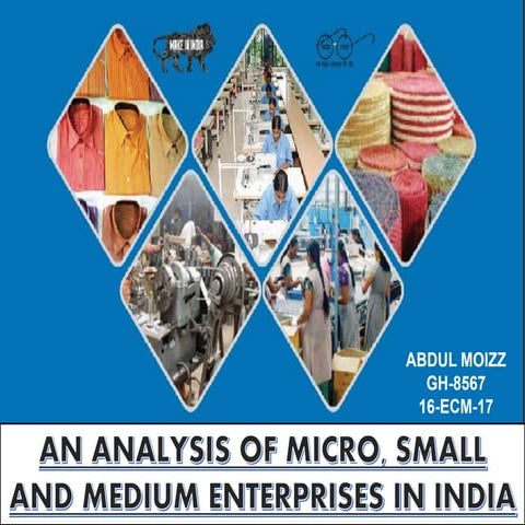 An Analysis of Micro, Small and Medium Enterprises in India