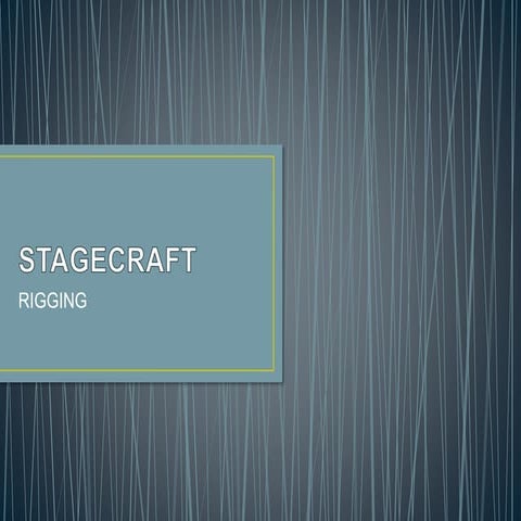 STAGE RIGGING | PPTX