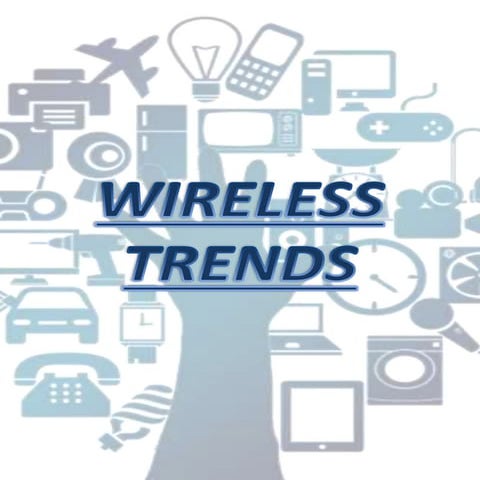 wireless trends