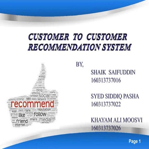 Customer to Customer recommendation system