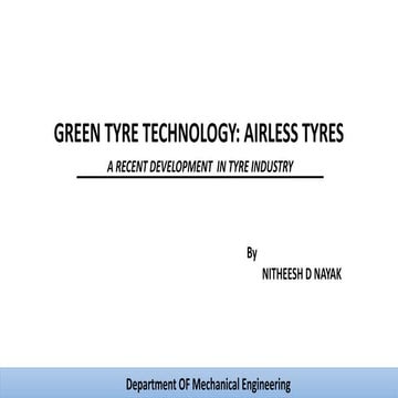 Green Tyre Technology; Airless tyre