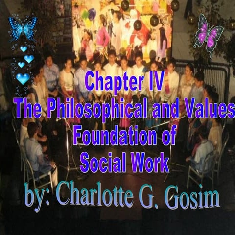 The philosophical values and foundations of social work