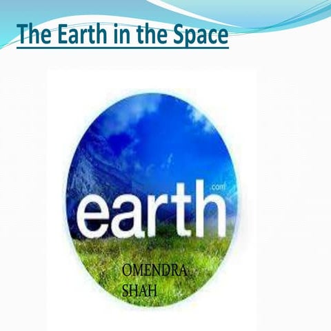 the Earth in the Universe