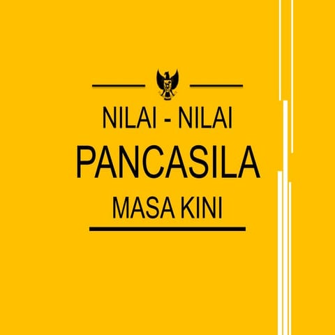 ppt nilai - nilai pancasila masa kini