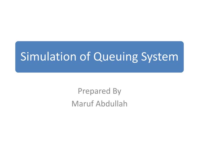 Simulation Queuing System Example | Simulation & Modeling