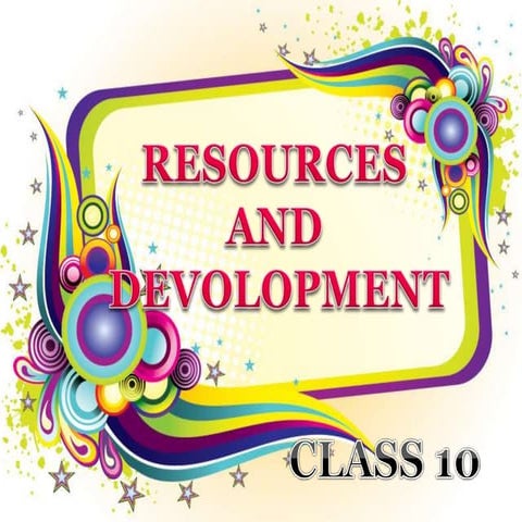 Resources and development class 10 | PPT