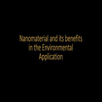 Nano-material and its benefits in the Environmental Application