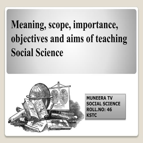 IMPORTANCE OF SOCIAL SCIENCE 