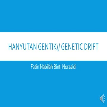 Hanyutan Genetik // Genetic Drift