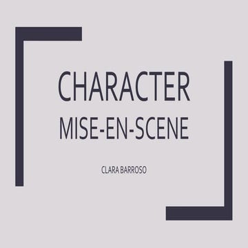 Character mise-en-scene: Clara Barroso