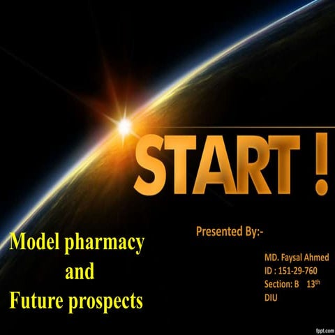 Model Pharmacy and its prospect in future