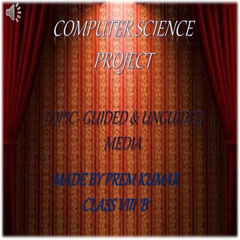 guided and unguided media