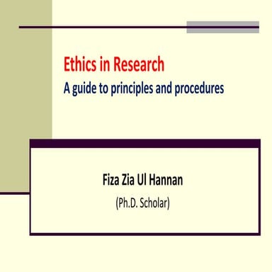 Ethical Issues & Scientific Integrity - Prepared by Fiza Zia Ul Hannan