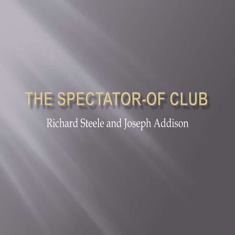 (1) B.A English Part I (Prose) The Spectator Club by Richard Steele (BY ...