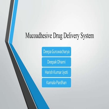 Mucoadhesive drug delivery system