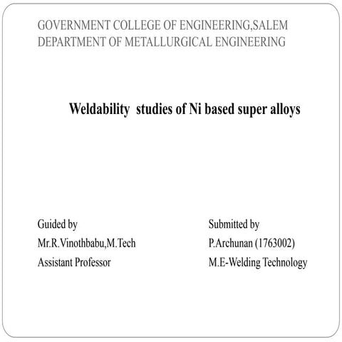 weldability study of nickel super alloys