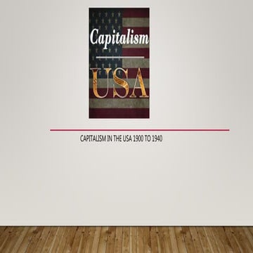 Capitalism in the US 1900 - 1940