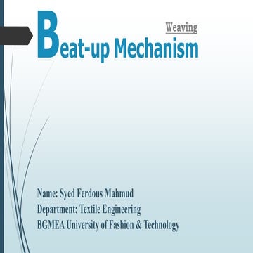 Beat-up Mechanism of Fabric