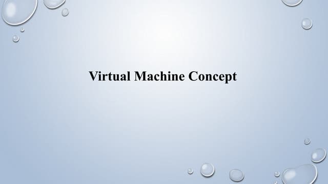 Virtual Machine Concept